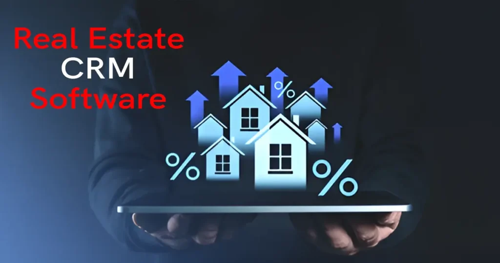 CRM software for real estate